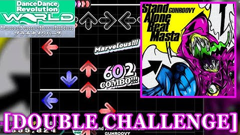 【DDR WORLD】 Stand Alone Beat Masta / GUHROOVY [DOUBLE CHALLENGE] 譜面確認+Clap