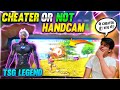 TSG LEGEND HANDCAM 💥 CHEATER 🤬 || SOLO VS SQUAD BEST GAMEPLAY EVER 🔥