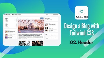Design a Blog with Tailwind CSS in Bangla - 02  Header