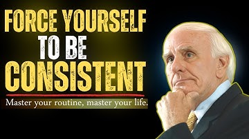 How to Stay Consistent and Finally Change Your Life | Jim Rohn Motivation