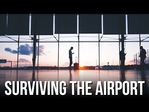 Surviving The Airport