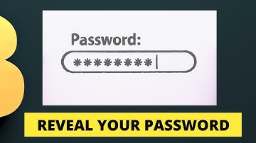 How to Reveal the Password Hidden Behind Asterisks & Dots