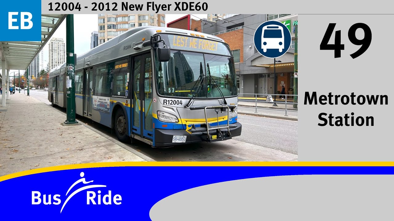 49 Metrotown Station | TransLink CMBC 2012 New Flyer XDE60 - 12004 ...