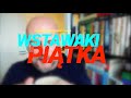 Wstawaki [#1665] Piątka