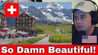 American Reacts Swiss Alps