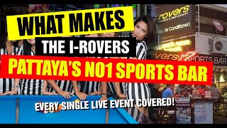 Pattaya bars - Why the I-Rovers Sports bar is regarded as one of the best sports bars in Pattaya