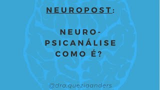NeuroPost — Neuro-psicanálise