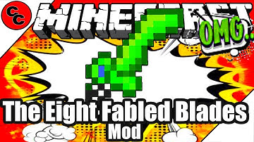Minecraft Mods: "The Eight Fabled Blades Mod 1.12.2 "