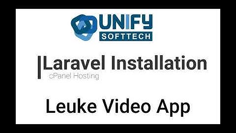 Leuke Video APP | Laravel Application Installation