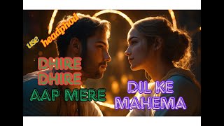 Dhire Dhire Aap Mere dil ke mahema ho gaye/ amirkhan and mamta kulkarni/ udit narayan song lofi song