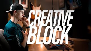 HOW TO BEAT CREATIVE BLOCK! A Filmmakers guide