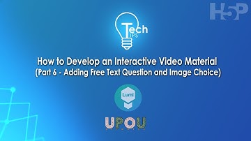 Tech Tips #16: How to Develop Interactive Video Material Part 6: Adding Free Text and Image Choice