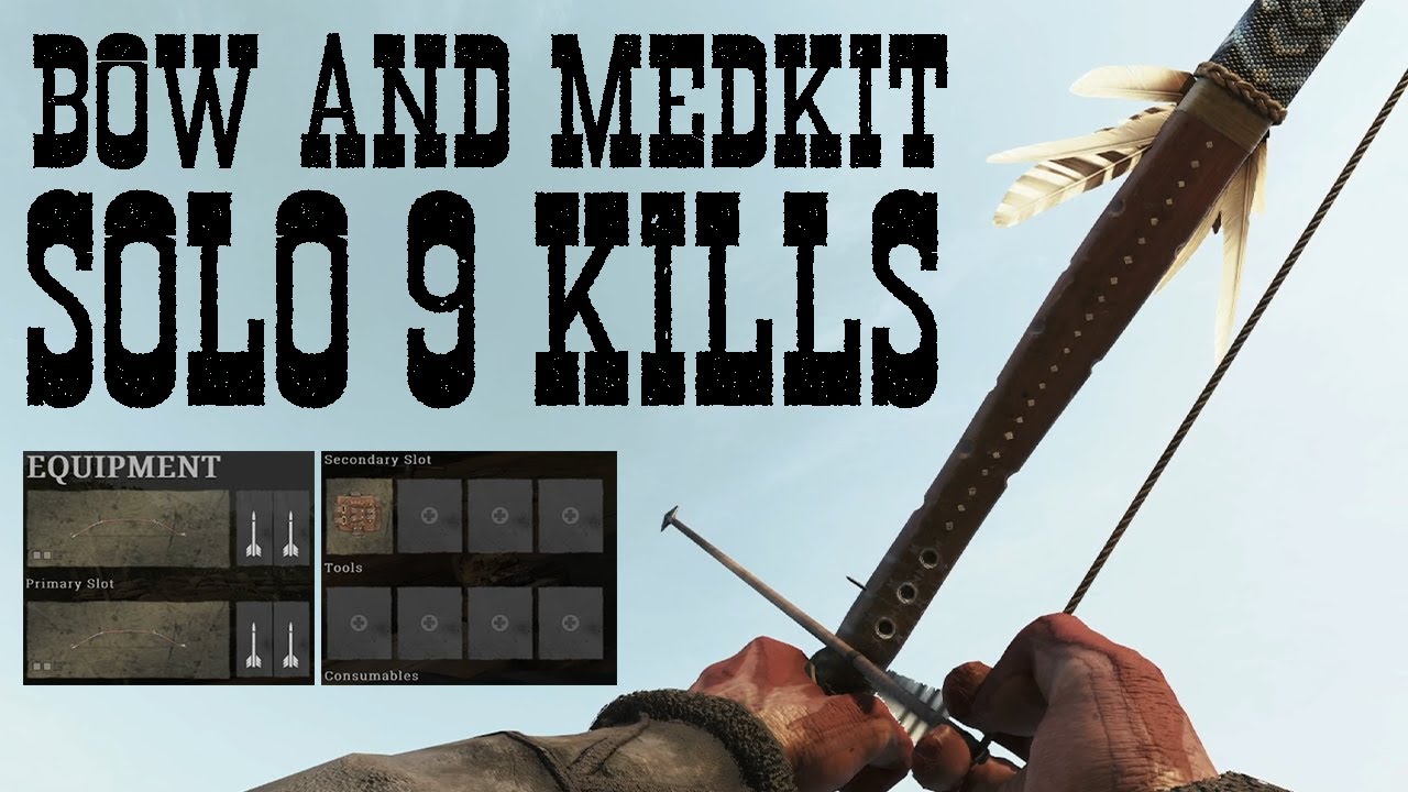 Hunt Showdown SOLO 9 Kills With Only Bow & Medkit YouTube