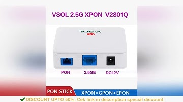 VSOL 2.5Gb XPON ONT V2801Q EPON GPON ONU SC Connector pon module HGU PPPoE IPoE 802.3ah OLT
