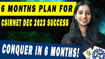 CRACK CSIR NET IN 6 MONTHS !! CSIR NET DECEMBER 2024 : Achieve in 6 months II CSIR NET Preparation