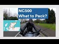 NC500 Motorbike Trip - What to Pack for the Journey?