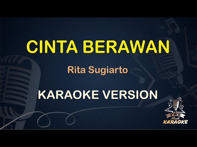 CINTA BERAWAN KARAOKE || Rita Sugiarto ( Karaoke ) Dangdut || Koplo HD Audio class=