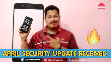 MI A1 OFFICIAL APRIL UPDATE RECEIVED [ 257.6 MB] Gazab Ho Gaya 🔥