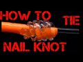 How to tie the nail knot