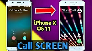 OS 11 in any Android phone | ( 2019 method)  review x Os 11 | OS 11 call Screen screenshot 3