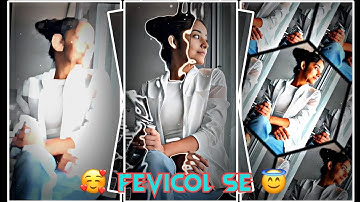 FEVICOL SE🥵😍NEW TREND XML VIDEO💥🔥NEW ALIGHTMOTION XML💥👀INSTAGRAM TRENDING XML VIDEO @lokesheditz69