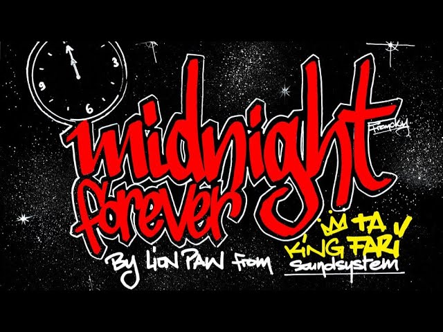 "Midnite Forever" Radio show by Lion Paw - 17 MAI 2015