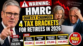 ⚠️ WARNING: The HMRC Quietly Changed 4 Tax Brackets For Retirees in 2026 (Prepare Now)