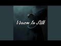 Venom In Silk 