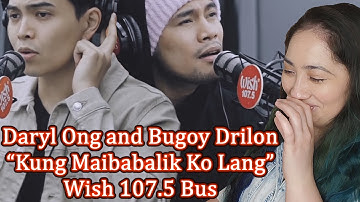 Bugoy Drilon and Daryl Ong perform “Kung Maibabalik Ko Lang” LIVE on Wish 107.5 Bus | Eonni88