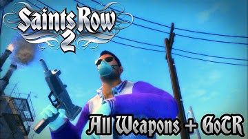 Saints Row 2 | All Weapons (Plus Gentlemen of The Row Add-Ons)