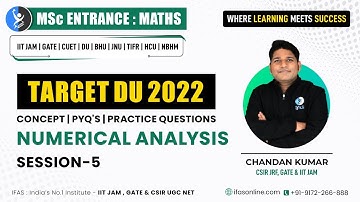 Target DU 2022: Numerical Analysis L-5 | IIT JAM Mathematics