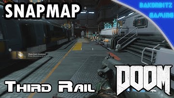 [Extra] DOOM (2016) Snapmap Selections - Third Rail