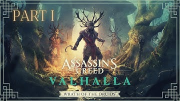 AC Valhalla | DLC 1 - Wrath of the Druids | Part 1 - Welcome to Ireland | No Commentary