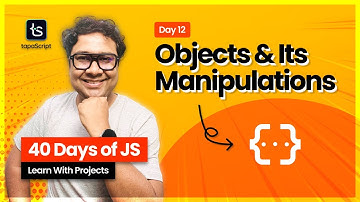 Day 12: Mastering JavaScript Objects With Real-World Examples 🤩