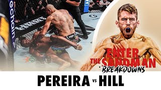 The Brazilian Prometheus Strikes Again | Pereira vs Hill *Breakdown*