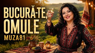 Bucură-te, omule – Muza81 | Muzică de voie bună 2026