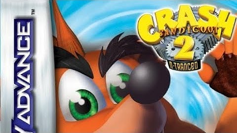 Crash Bandicoot 2: N-Tranced (GBA Gameplay) [Full HD]