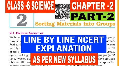 CLASS-6 NCERT SCIENCE CHAPTER-2 SORTING MATERIALS INTO GROUPS PART-2 AS PER NEW SYLLABUS@ENB