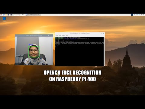วิธีการตั้งค่าการจดจำใบหน้า หรือ FACE RECOGNITION แบบง่ายๆโดยใช้ OpenCV บน Raspberry Pi400