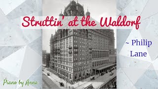 Struttin' at the Waldorf - Philip Lane