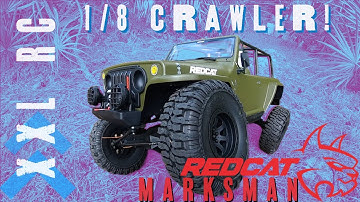 Redcat TC8-Marksman Unboxing and First Run | 1:8 Scale Budget Crawler | XXL RC