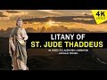 LITANY OF SAINT JUDE THADDEUS | 4K VIDEO