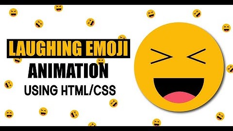 Laughing Emoji Animation | Part - 3 | CSS Animation Effects