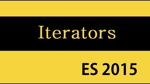 ES6 and Typescript Tutorial - 38 - Iterables and Iterators
