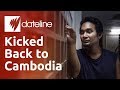Kicked Back to Cambodia