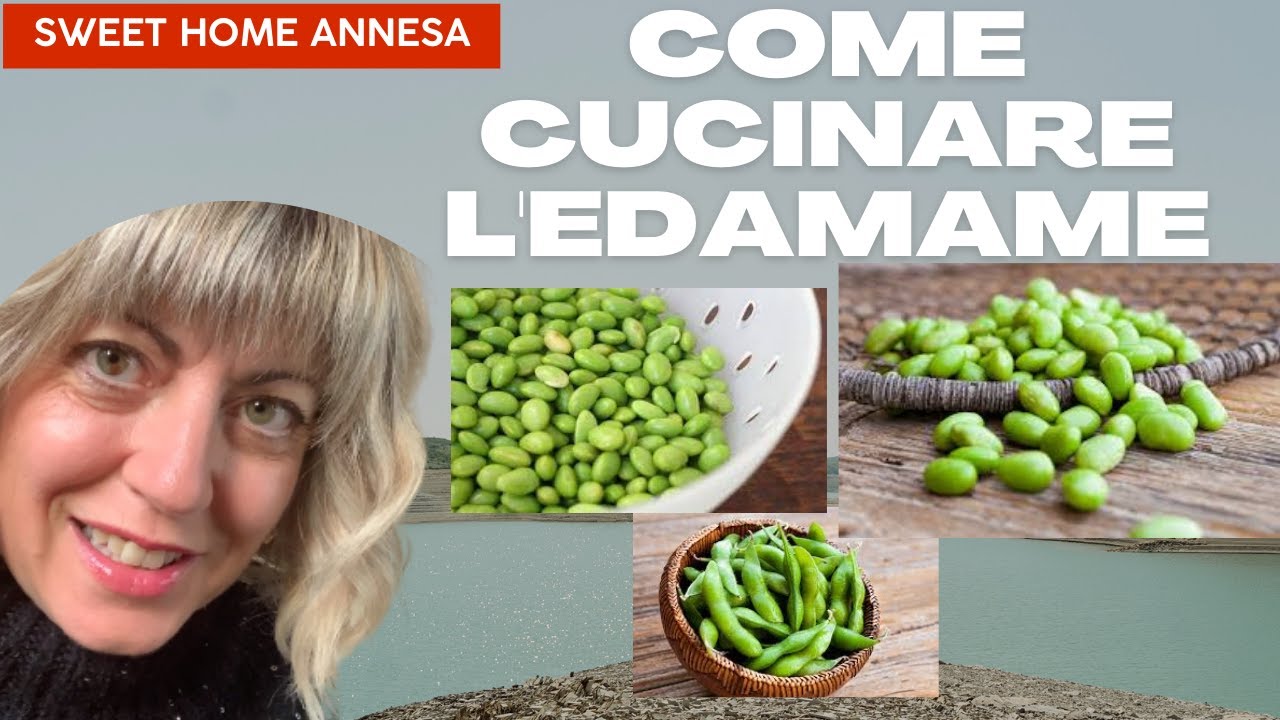Come Cucinare l'Edamame Ricetta Facile e Veloce per uno Snack Salutare