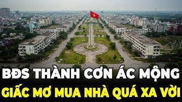 Bất Động Sản Thành Cơn Ác Mộng – Giấc Mơ Mua Nhà Ngày Càng Xa Vời Với Người Trẻ!