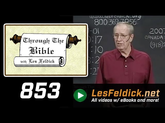 [ 853 ] Les Feldick [ Book 72 - Lesson 1 - Part 1 ] Why believe in the Pre-Tribulation Rapture? |a