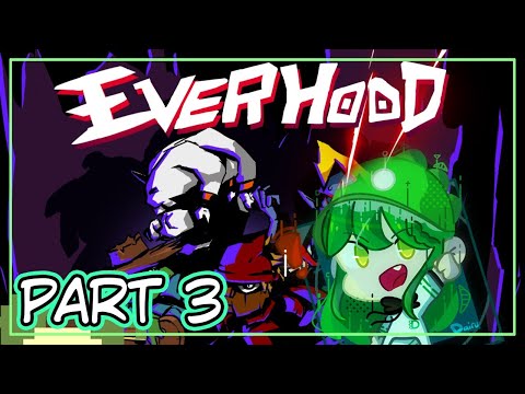 【EVERHOOD】#3 This might be the ENDING【TAG/EN】