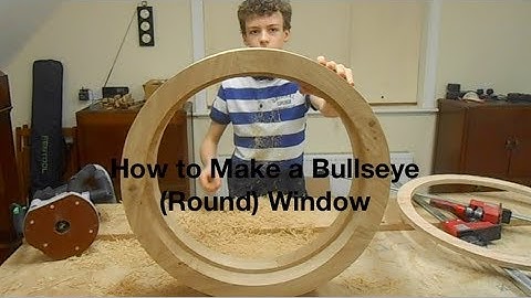 How to make a Round Wooden (Bullseye) Window